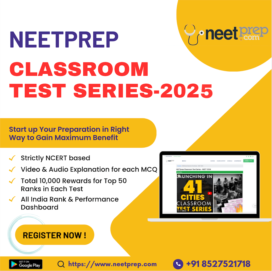 NEETprep Classroom Test Series - NEET 2025 FIRST VIEW