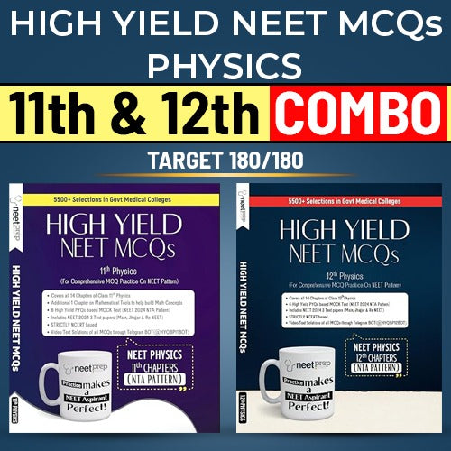 High Yield NEET MCQs - 12th Physics + 11th Physics - Physics combo NEETprep.com