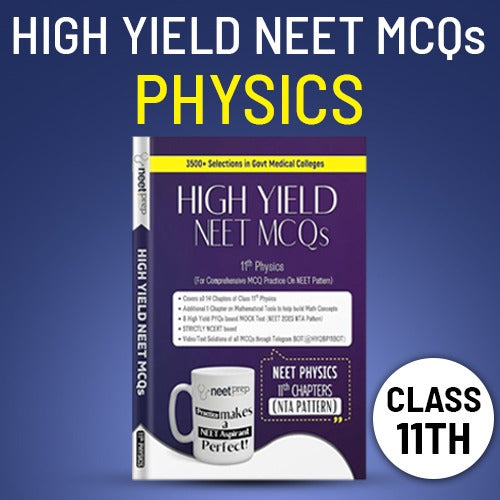 NEETprep High Yield NEET MCQs - 11th Physics