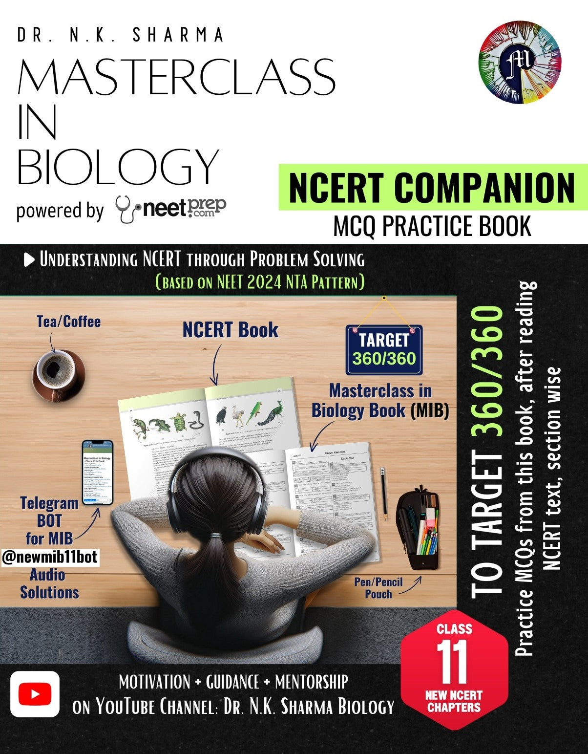 NEET Masterclass in Biology 11th Class NEETprep.com (3800+ NCERT Based Questions with Audio/Text Solutions) Latest and Revised Edition