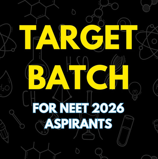 NEET 2026 - Target Batch